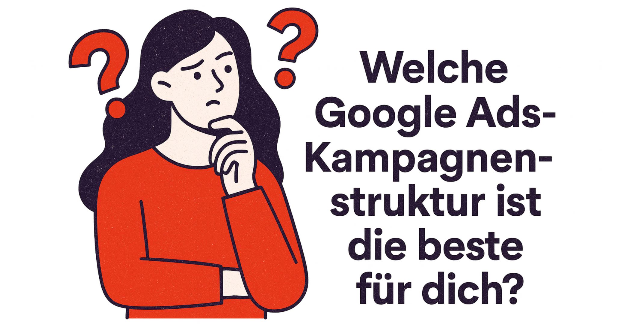 Welche Kampagnenstruktur passt